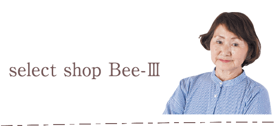 select shop Bee-Ⅲ